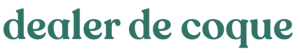 DEALER DE COQUE