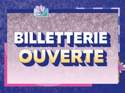 La billetterie de l'édition 2024 est ouverte !