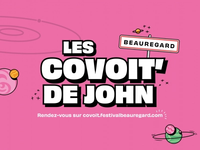 Les covoit' de John - Festival Beauregard