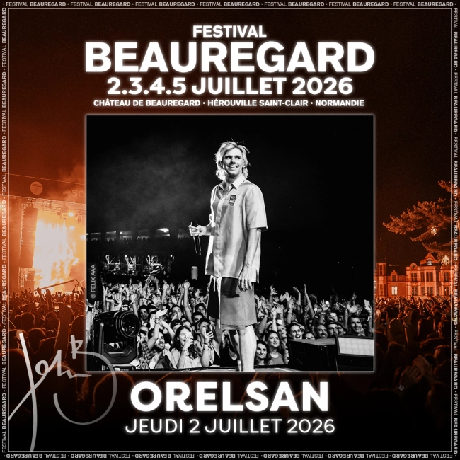 💥 ORELSAN À LA MAISON EN 2026 ✨ - Festival Beauregard