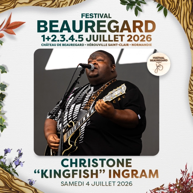 CHRISTONE « KINGFISH » INGRAM REJOINT LA PROG’ DU SAMEDI 🙌 - Festival Beauregard